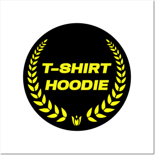 T-Shirt Hoodie Posters and Art